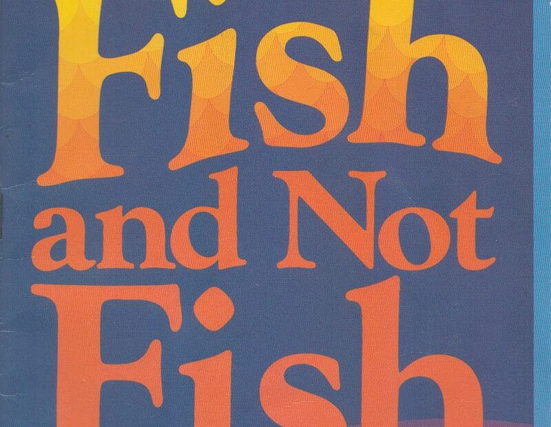 Fish and Not Fish
