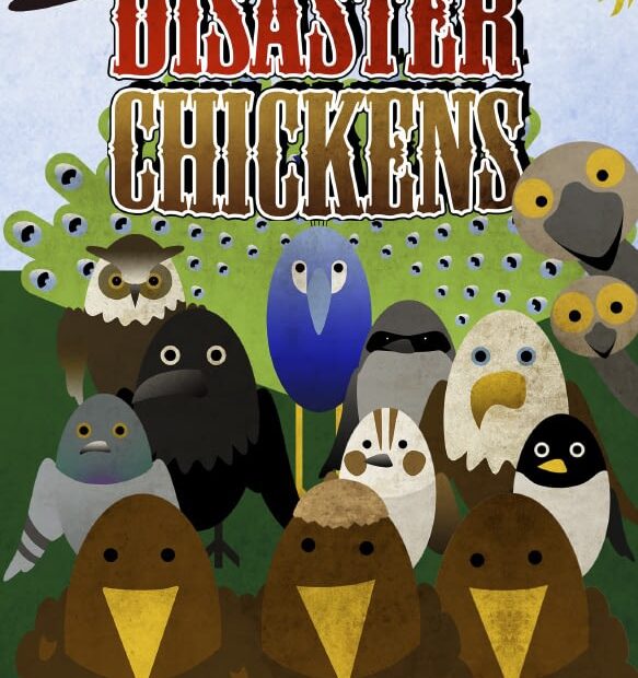 Disaster Chickens
